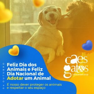 04/10 – Dia dos Animais e de Adotar um Animal