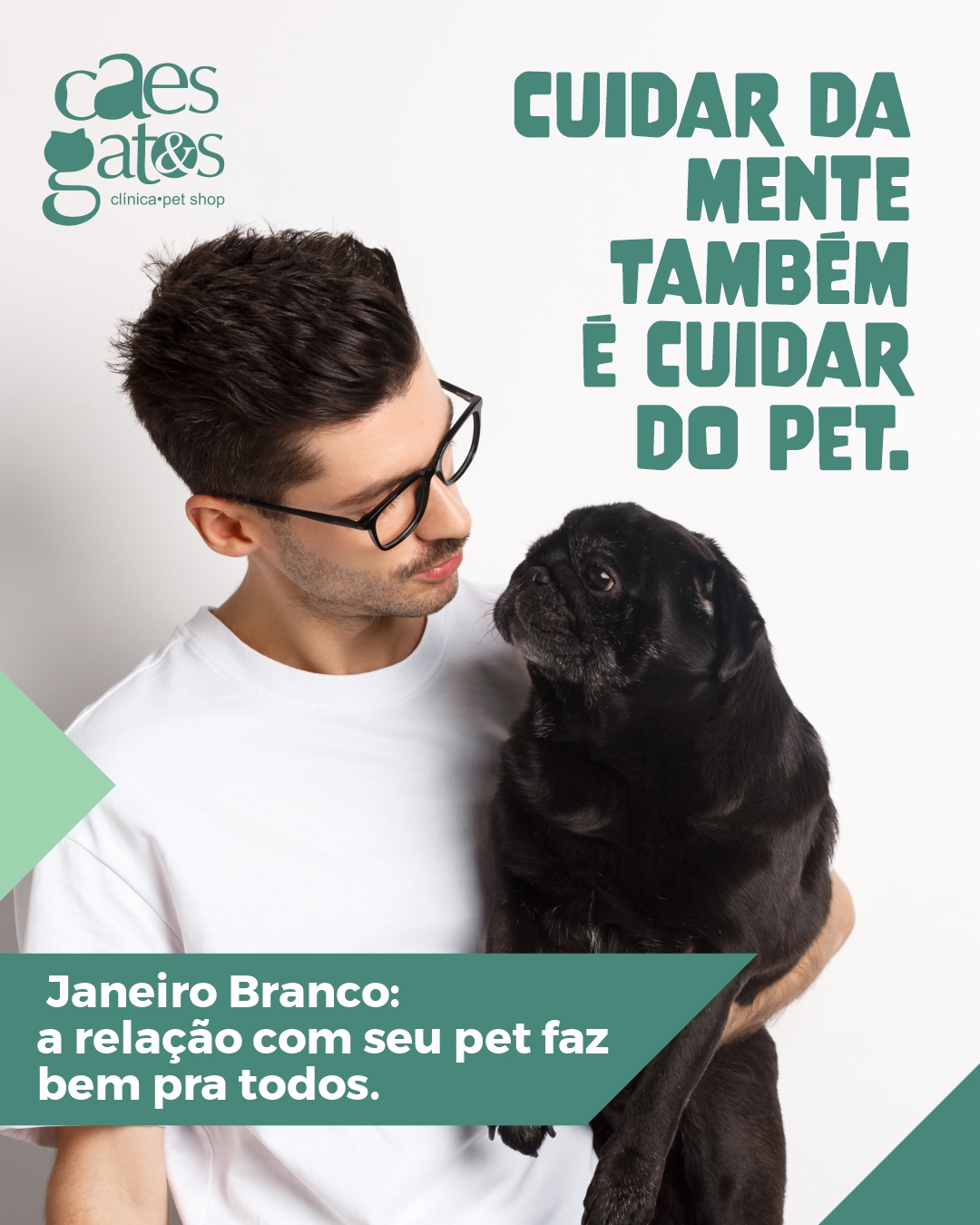 Cuidar da mente também é cuidar do pet | Janeiro Branco