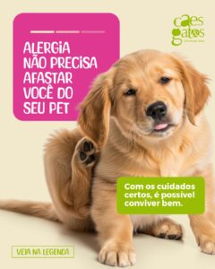 Alergia não precisa afastar você do seu pet